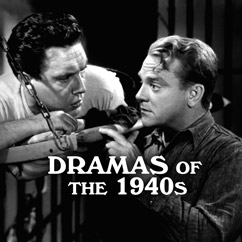 Dramas of the 1940s