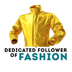 Dedicated Follower of Fashion