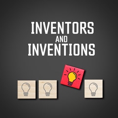 Inventors and Inventions
