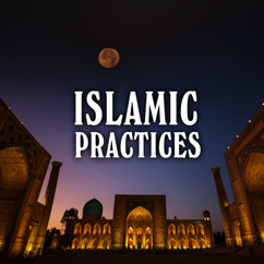 Islamic Practices