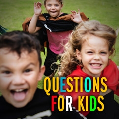 Questions For Kids