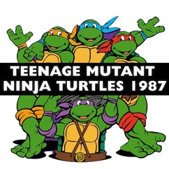 Teenage Mutant Ninja Turtles 1987